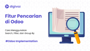 Cara Menggunakan Fitur Pencarian di Odoo Sesuai Kebutuhan Anda