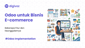 5 Keunggulan Odoo untuk Bisnis E-commerce Modern